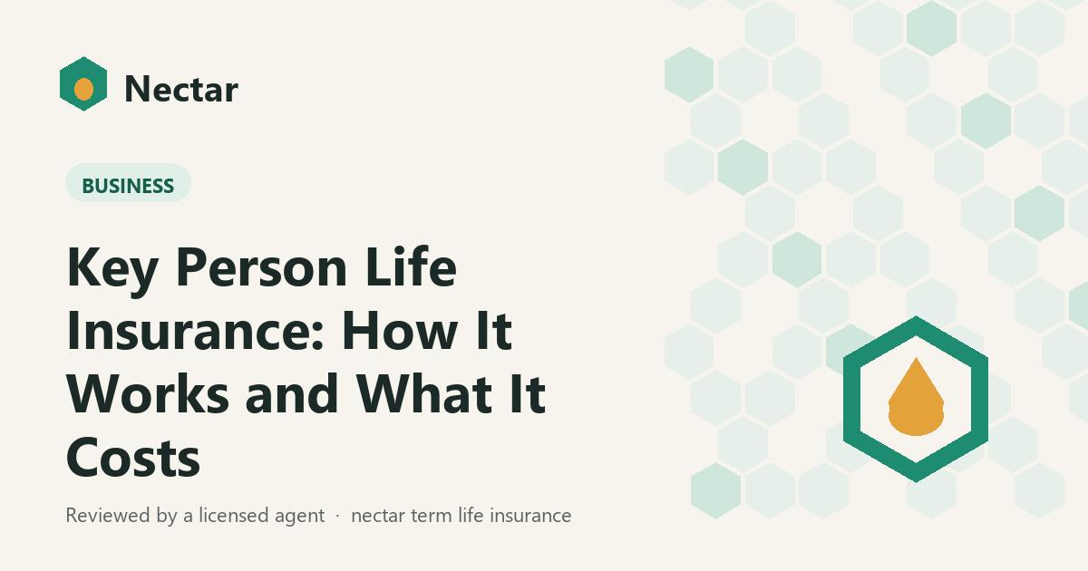 Key Person Life Insurance: How It Works and What It Costs