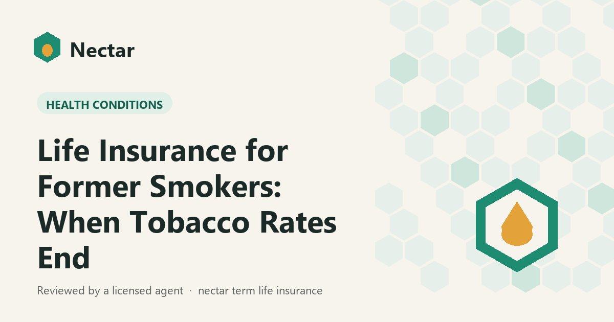 Life Insurance for Former Smokers: When Tobacco Rates End
